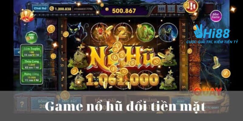 Khám phá game nổ hũ ăn tiền là gì?